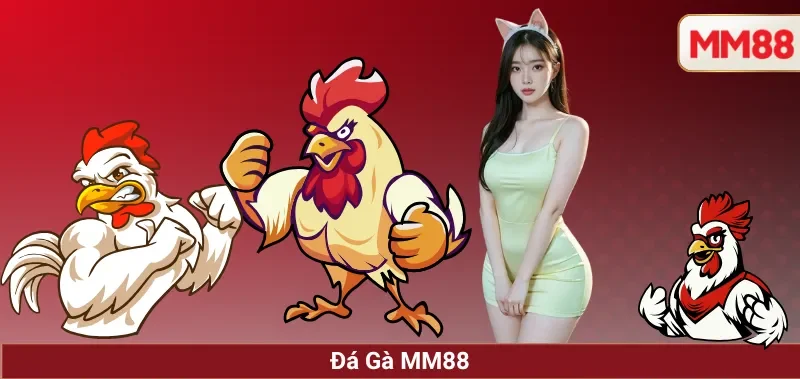 Đá Gà MM88