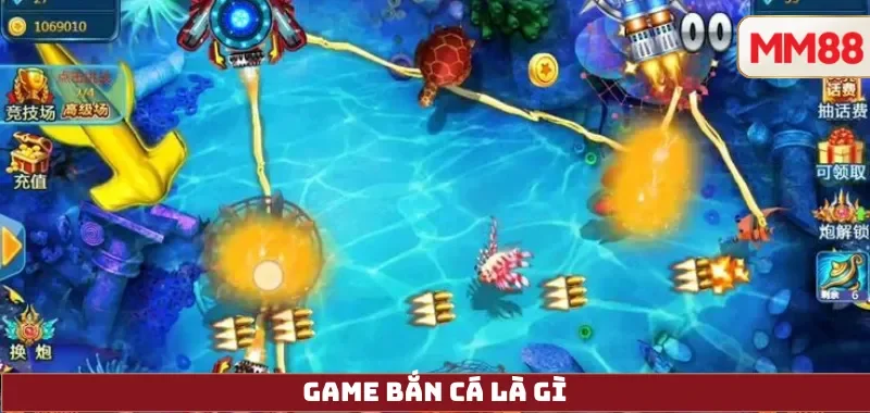 Game Bắn Cá Là Gì
