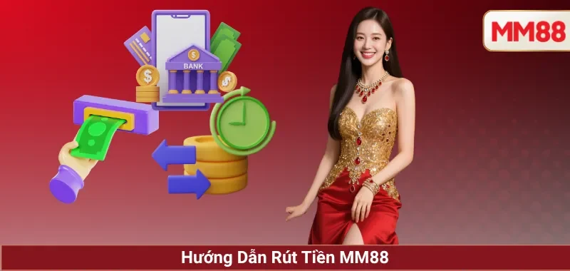 Bảng thời gian rút tiền MM88 theo 5 khung giờ thực tế
