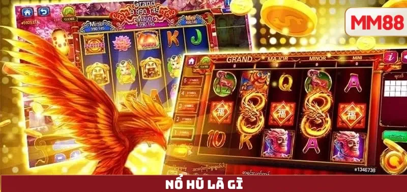 Nổ Hũ Là Gì