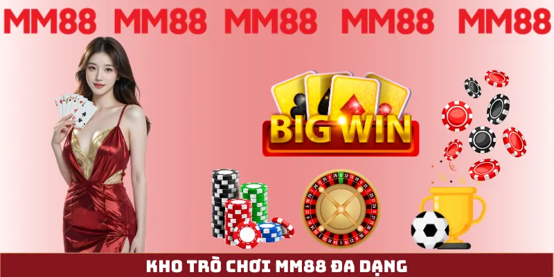 Kho trò chơi cá cược thể thao và casino tại mm88